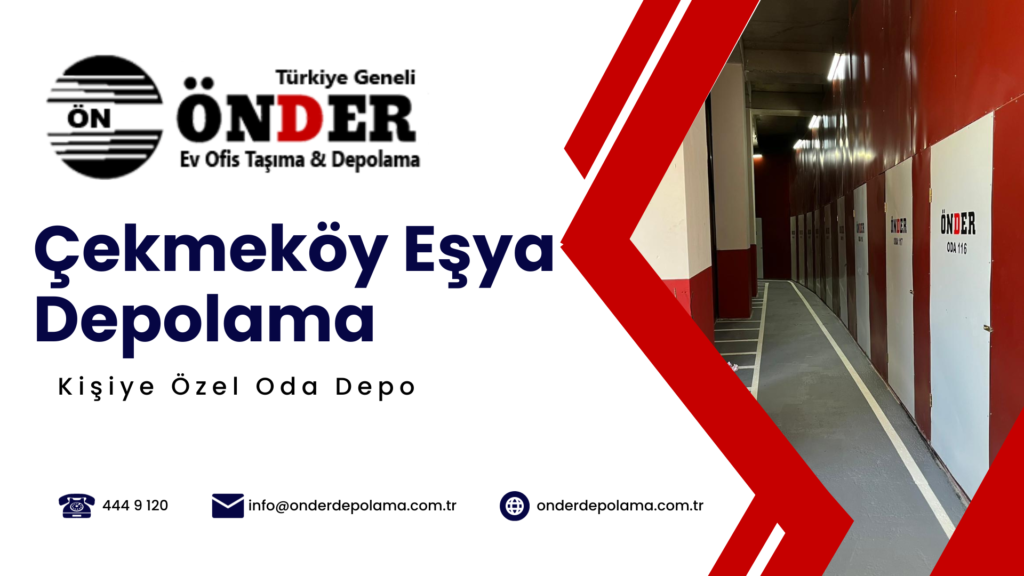 Çekmeköy Eşya Depolama